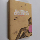 Elina Hirvonen : Kauimpana kuolemasta - pikkukuva 1