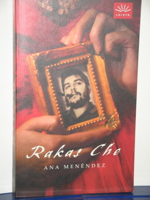 Anna Menendez : Rakas Che