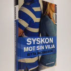 Ritta Jacobsson : Syskon mot sin vilja - Plastfamiljen - ... - pikkukuva 1