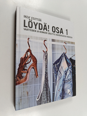 Löydä! Osa 1 : vaatteiden ja kenkien säilytys kahdeksassa...