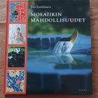MOSAIIKIN MAHDOLLISUUDET - pikkukuva 1