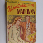 Olli Karila : Polkkatukkainen madonna - pikkukuva 1