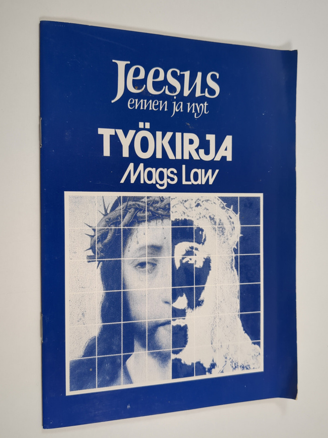 Mags Law : Jeesus ennen ja nyt : työkirja