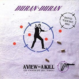 Duran Duran 7" A View to a kill 1985  James Bond
