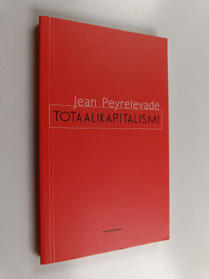 Jean Peyrelevade : Totaalikapitalismi
