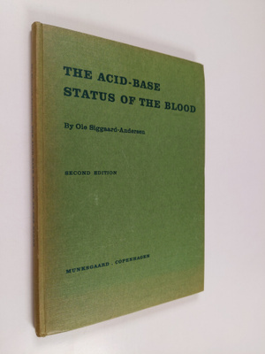 Ole Siggaard-Andersen : The acid-base status of the blood
