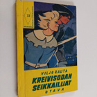 Viljo Rauta : Kreivisodan seikkailijat : historiallinen s... - pikkukuva 1