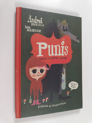 Andrei Huhtala : Punis : snadisti kuumottava stoori