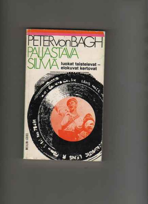 Bagh, Peter von: Paljastava silmä, WG 1973, nid.,tek.omiste?