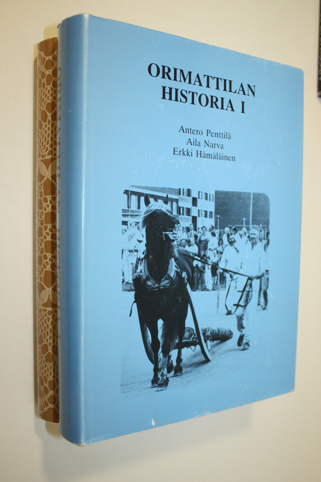 Antero ym. Penttilä : Orimattilan historia 1-2