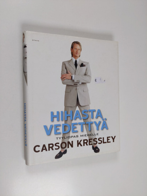 Carson Kressley : Hihasta vedettyä : tyyliopas miehelle