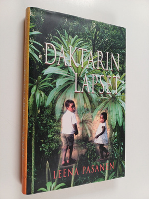 Leena Pasanen : Daktarin lapset