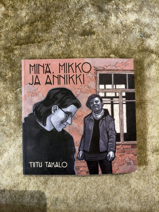 Tiitu Takalo: Minä, Mikko ja Annikki