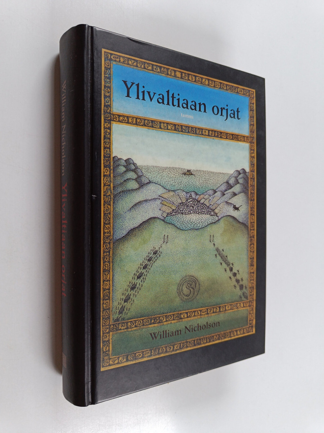 William Nicholson : Ylivaltiaan orjat