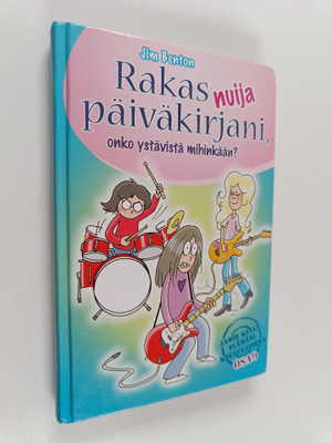 Jamie Kelly : Rakas nuija päiväkirjani, onko ystävistä mi...
