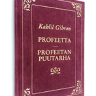 Kahlil Gibran : Profeetta ; Profeetan puutarha - pikkukuva 1
