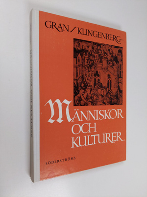 Bo-Erik Gran : Människor och kulturer : historia till år ...