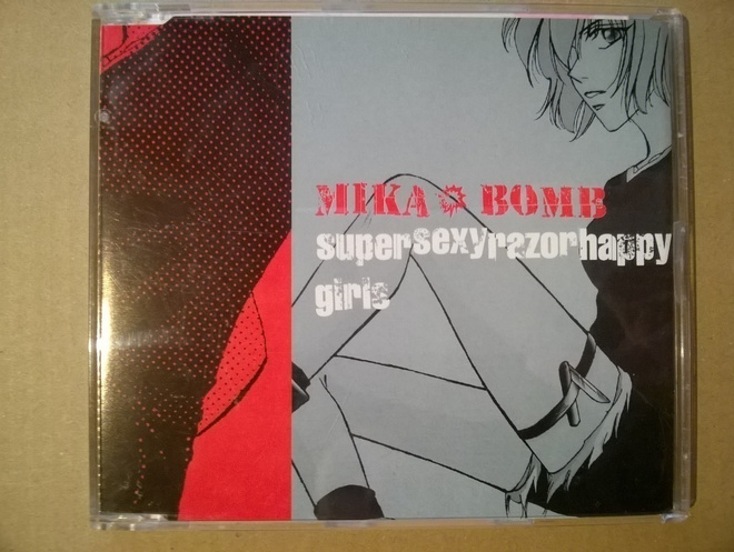 Mika Bomb - Supersexyrazorhappygirls CDS