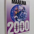 Maailma 2000 : planeettamme loistava tulevaisuus - pikkukuva 1