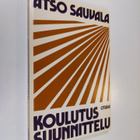 Atso Sauvala : Koulutussuunnittelu - pikkukuva 1