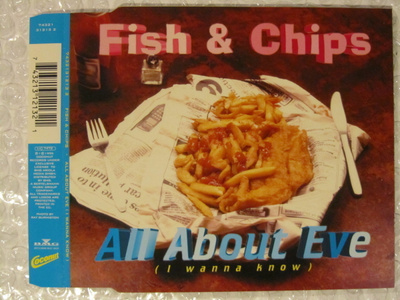 Fish & Chips • All About Eve (I Wanna Know) CD Maxi-Single