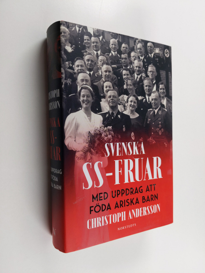 Christoph Andersson : Svenska SS-fruar : med uppdrag att ...