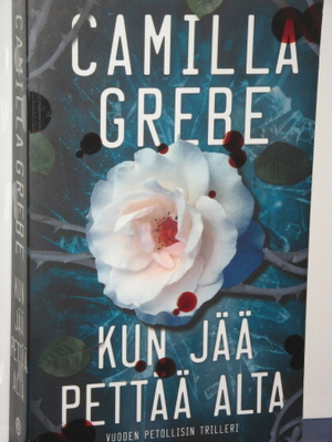 Camilla Grebe : KUN JÄÄ PETTÄÄ ALLA