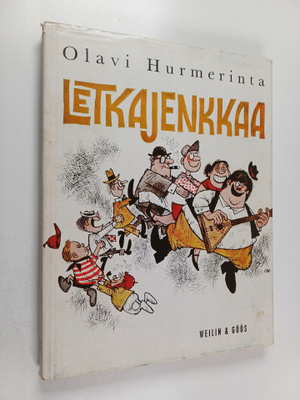 Olavi Hurmerinta : Letkajenkkaa