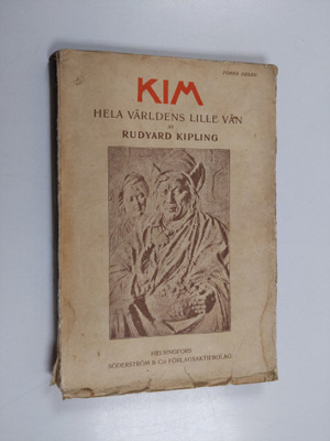 Rudyard Kipling : Kim : hela världens lilla vän : berätte...