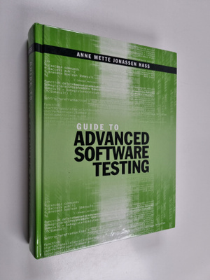 Anne Mette Jonassen Hass : Guide to advanced software tes...