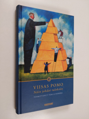 Tom (toim.) Lundberg : Viisas pomo : näin johdat tuloksiin