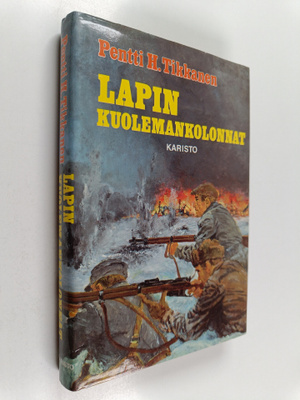 Pentti H. Tikkanen : Lapin kuolemankolonnat