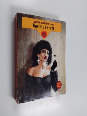 Ellen (toim.) Datlow : Aavistus verta