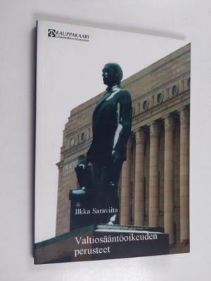 Ilkka Saraviita : Valtiosääntöoikeuden perusteet