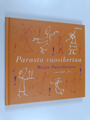 Maija Paavilainen : Parasta vuosikertaa