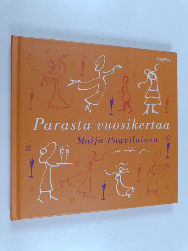 Maija Paavilainen : Parasta vuosikertaa