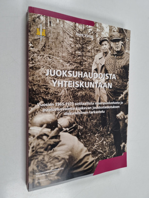 Jami Virta : Juoksuhaudoista yhteiskuntaan : vuosien 1965...
