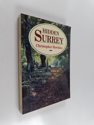Chris Howkins : Hidden Surrey