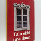 Talo elää tavallaan - pikkukuva 1