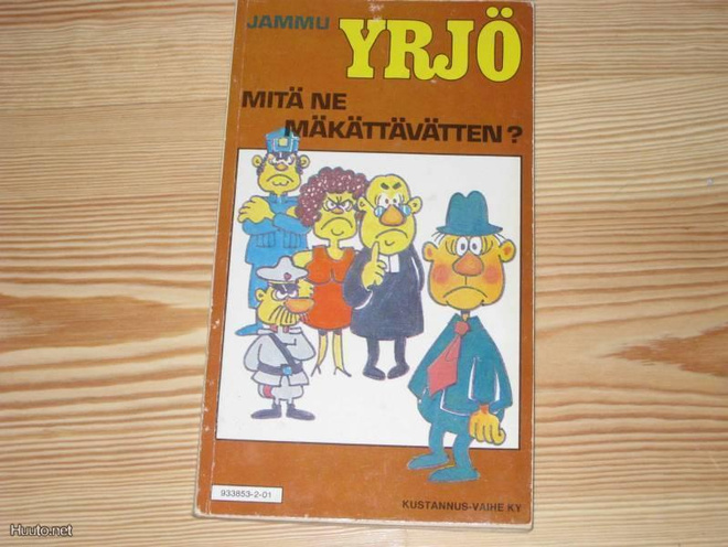 Jammu: Yrjö - Mitä ne mäkättävätten? 1.p nid. v. 1982