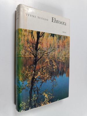 Tyyni Tuulio : Ehtoota