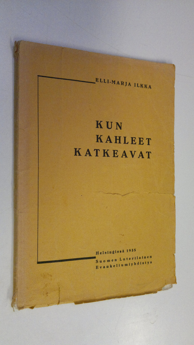 Elli-Marja Ilkka : Kun kahleet katkeavat