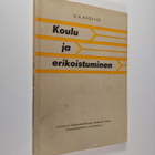 O. K. Kyöstiö : Koulu ja erikoistuminen englantilaisen ko... - pikkukuva 1
