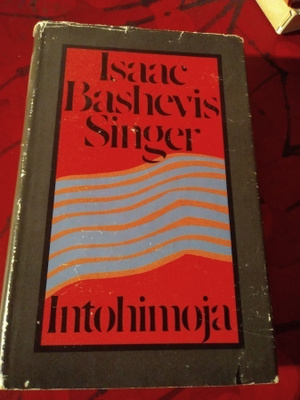 ISAAC BASHEVIS SINGER: INTOHIMOJA
