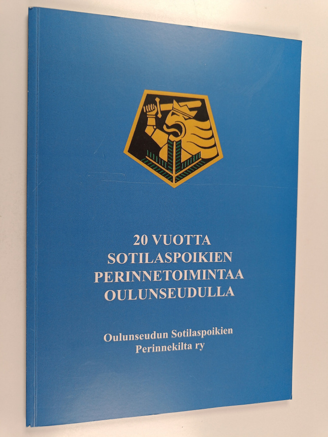 20 vuotta sotilaspoikien perinnetoimintaa Oulunseudulla :...