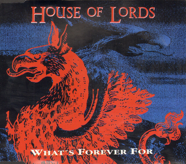 House Of Lords - What's Forever For (CD) VG+!! Maxi-single