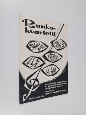 Martti Parantainen : Runkokvartetti : Asteikkoja ja ohjel...