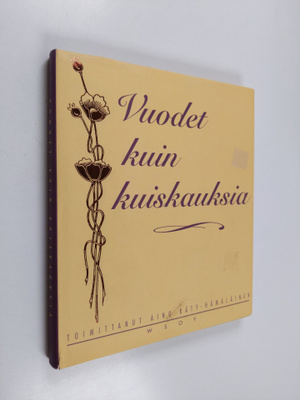Aino Räty-Hämäläinen : Vuodet kuin kuiskauksia
