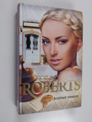 Nora Roberts : Avaimet onneen