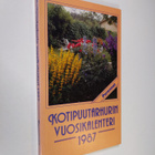 Kotipuutarhurin vuosikalenteri 1987 - pikkukuva 1